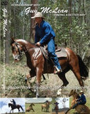 Guy McLean DVD Ridden Work Horsemanship Horsemanship - Saratoga Saddlery & International Boutiques